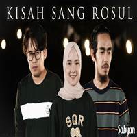 Sabyan - Kisah Sang Rosul Cover.mp3